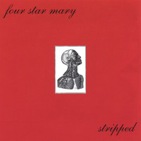 Four Star Mary - Stripped
