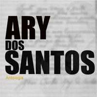 Ary dos Santos - Antologia