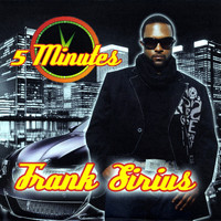Frank Sirius - 5 Minutes