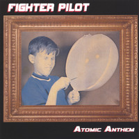 Fighter Pilot - Atomic Anthem