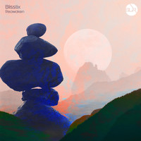 Blisstix - Reawaken