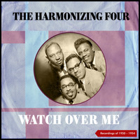 The Harmonizing Four - Watch Over Me (Recordings Of 1950 - 1954)