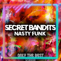 Secret Bandits - Nasty Funk