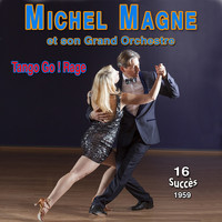 Michel Magne - Michel Magne - Tangos Go ! (1959)