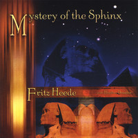 Fritz Heede - Mystery of the Sphinx