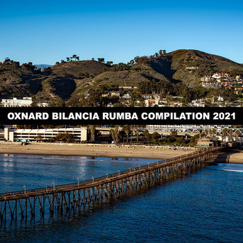 Various Artists - OXNARD BILANCIA RUMBA COMPILATION 2021