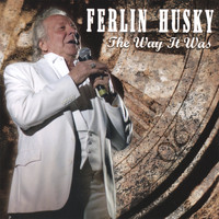 Ferlin Husky - The Way It Was