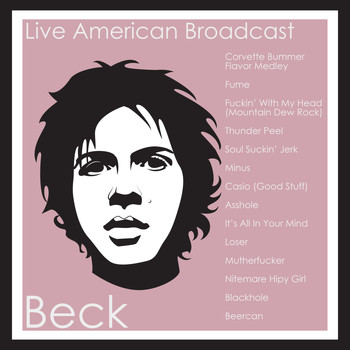 Beck - Live American Broadcast - Beck (Live [Explicit])