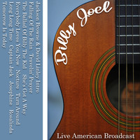 Billy Joel - Billy Joel - Live American Broadcast (Live)