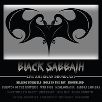 Black Sabbath - Black Sabbath - Live American Broadcast (Live [Explicit])