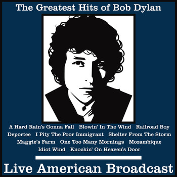 Bob Dylan - The Greatest Hits of Bob Dylan (Live)