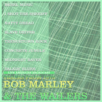 Bob Marley & The Wailers - Live American Broadcast - Tracks from 1975 (Live)