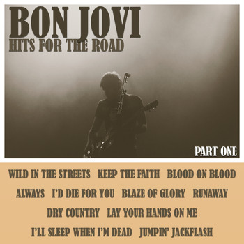 Bon Jovi - Hits For The Road - Part One (Live)