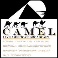 Camel - Camel - Live American Broadcast (Live)