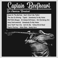 Captain Beefheart - Captain Beefheart - Live American Broadcast (Live)