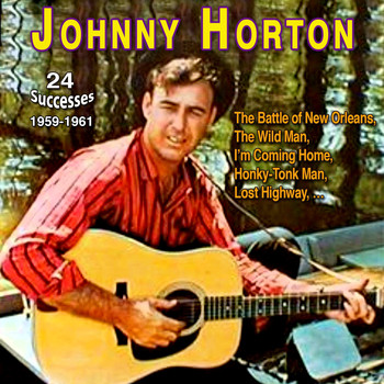 Johnny Horton - Johnny Horton - The Spectacular! (Honky-Tonk Man (1959-1961))