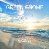 Green Gnome - Groove