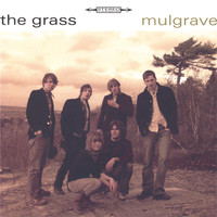 The Grass - Mulgrave