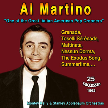 Al Martino - Al Martino - "One of the Great Italian American Pop Crooners" (The Exciting Voice of A.M. - Swing Along with A.M. (1959-1962))