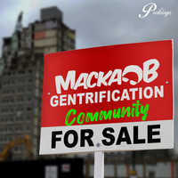 Macka B - Gentrification