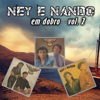 Ney & Nando - Em Dobro vol. 2