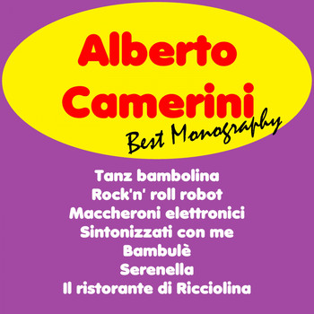 Alberto Camerini - Best Monography - Alberto Camerini