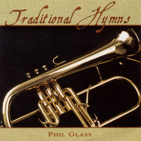 Phil Glass - Tradicional Hymns (Phil Glass)