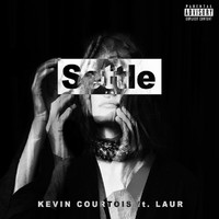 Kevin Courtois - Settle (Explicit)
