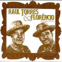 Raul Torres e Florêncio - Em Dose Dupla