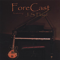 Forecast - ForeCast featuring J. S. Floyd