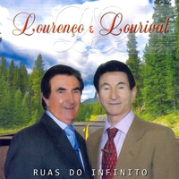 Lourenço & Lourival - Ruas do Infinito