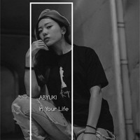 ABYUKI - In Your Life