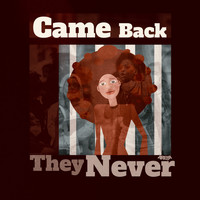 Arema Arega - They Never Came Back