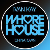 Ivan Kay - Chinatown