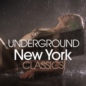 Various Artists - Underground New York House Classics
