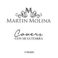Martin Molina - con mi guitarra (Covers)