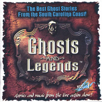 Ghost Stories - Ghosts and Legends Vol. 1