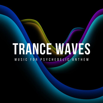 Aum - Trance Waves - Music For Psychedelic Anthem