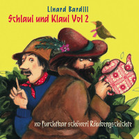 Linard Bardill - Schlaui und Klaui Vol. 2