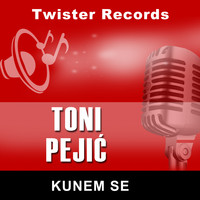 Toni Pejic - KUNEM SE