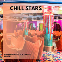 Aum - Chill Stars - Chillout Music For Coffee Lovers