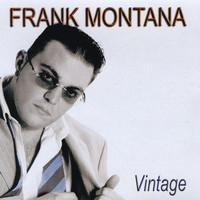 Frank Montana - Vintage