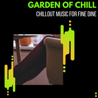 The Redd One - Garden Of Chill - Chillout Music For Fine Dine
