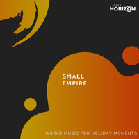Amit Chinnmaya - Small Empire - World Music For Holiday Moments