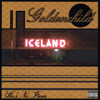 Goldenchild - He's No Item