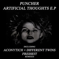 Puncher - Artificial Thoughts E.P