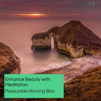 AlFa RaYn - Enhance Beauty With Meditation - Pleasurable Morning Bliss