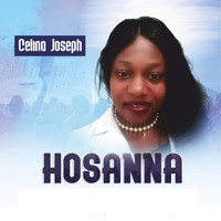 Celina Joseph / - Hosanna