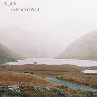 m_ark / - Extended Wait
