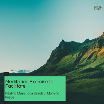 Spiritual Sound Clubb - Meditation Exercise To Facilitate - Healing Music For A Beautiful Morning Peace